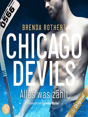 cover image of Alles, was zählt--Chicago Devils, Band 2 (Ungekürzt)